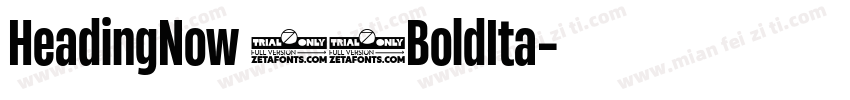 HeadingNow 36BoldIta字体转换